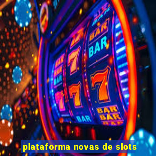 plataforma novas de slots