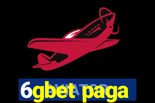 6gbet paga