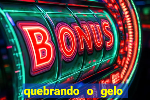 quebrando o gelo pdf download