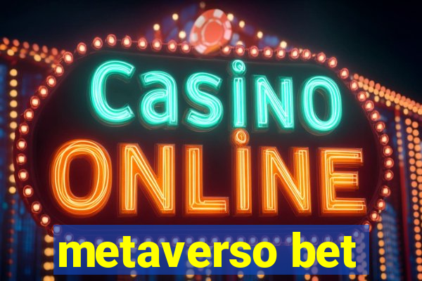 metaverso bet