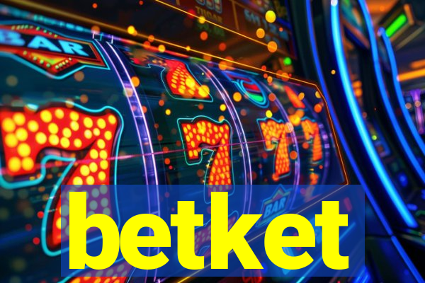 betket