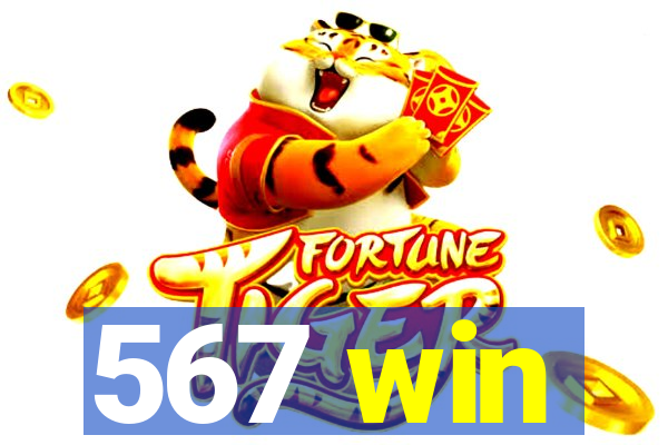 567 win