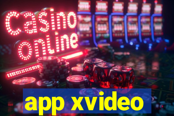 app xvideo