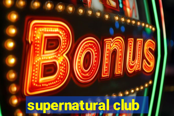 supernatural club