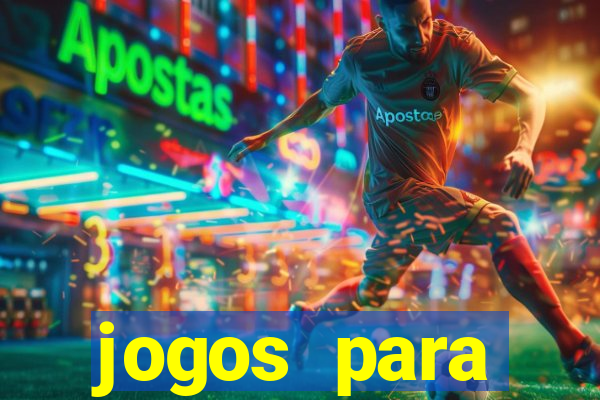 jogos para trabalhar regras e limites