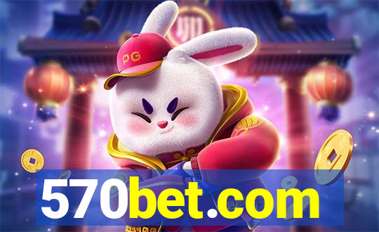 570bet.com