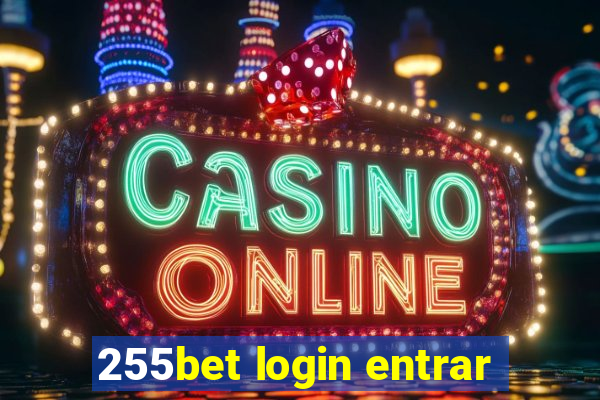 255bet login entrar