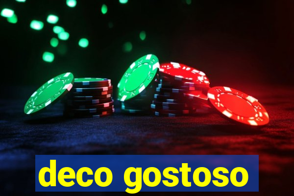 deco gostoso