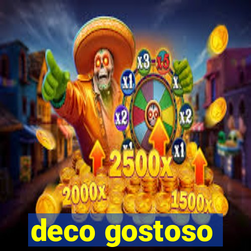 deco gostoso