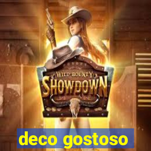 deco gostoso