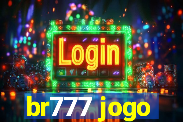 br777 jogo