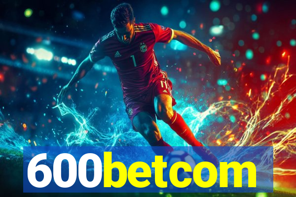 600betcom