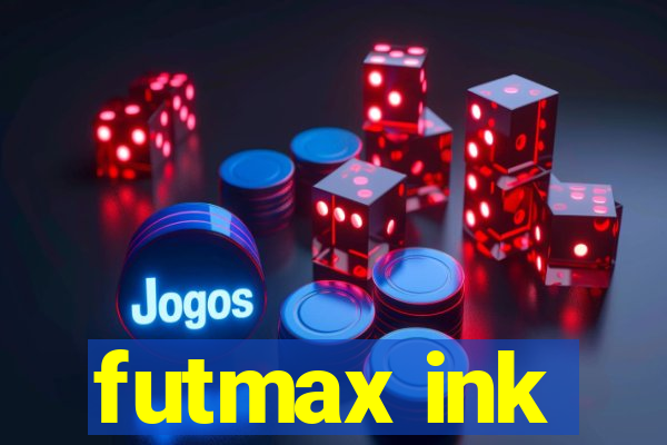 futmax ink