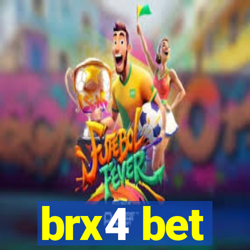 brx4 bet