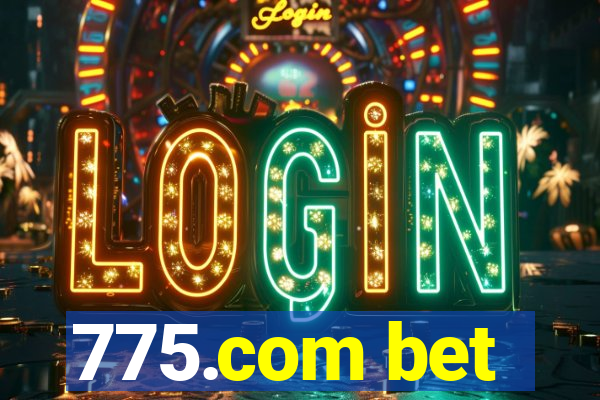 775.com bet