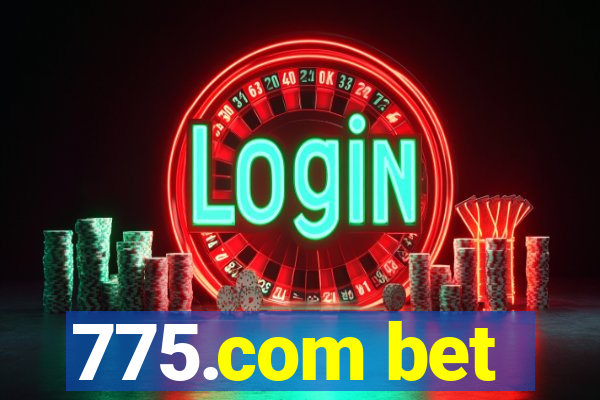 775.com bet