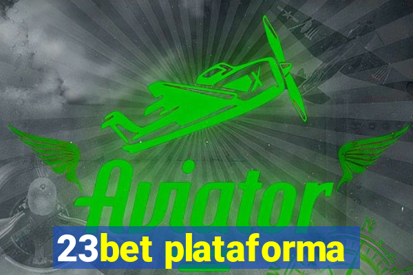 23bet plataforma