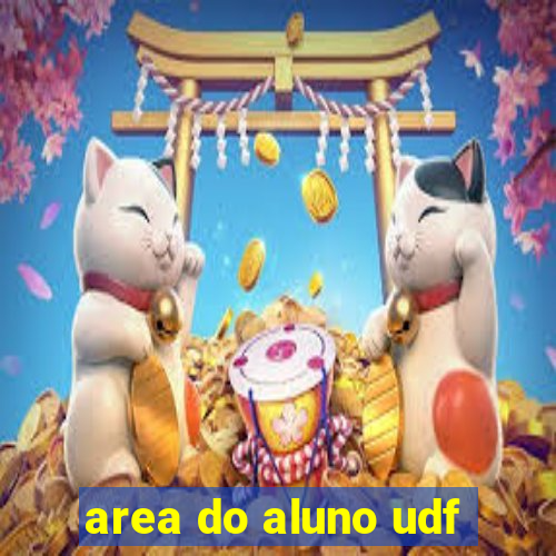 area do aluno udf