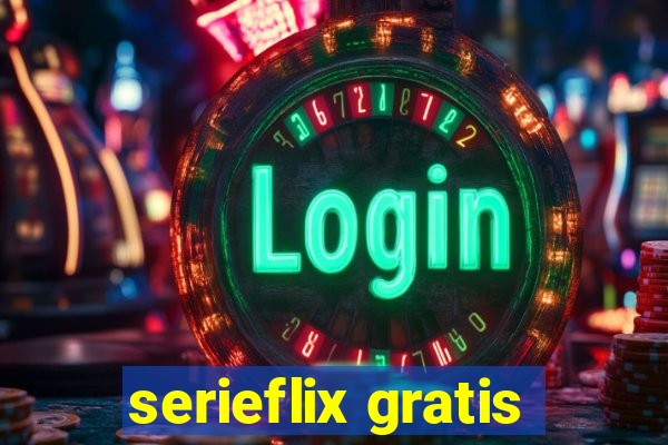 serieflix gratis