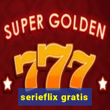 serieflix gratis