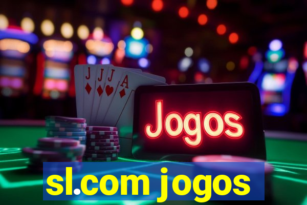 sl.com jogos