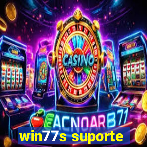 win77s suporte