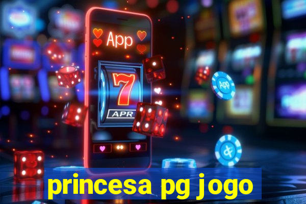 princesa pg jogo