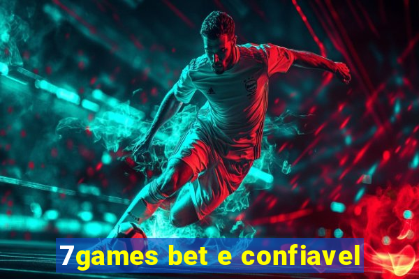 7games bet e confiavel