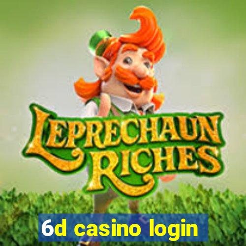 6d casino login