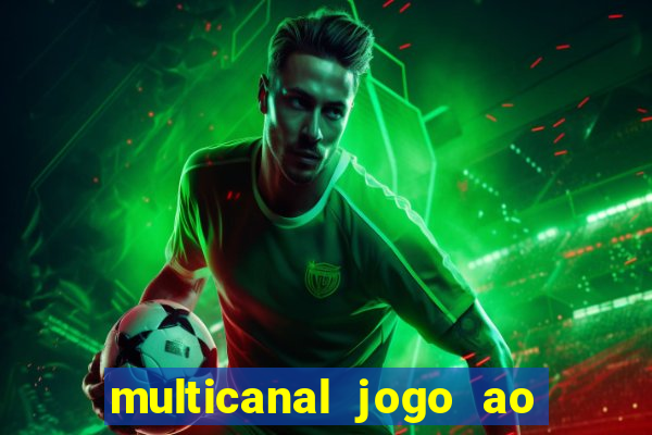 multicanal jogo ao vivo bahia