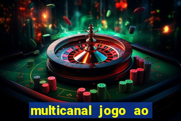 multicanal jogo ao vivo bahia