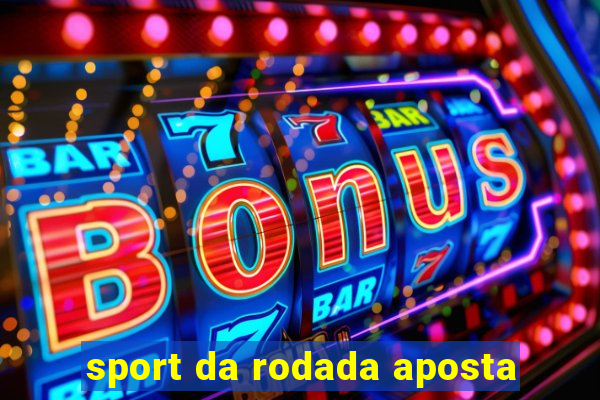 sport da rodada aposta