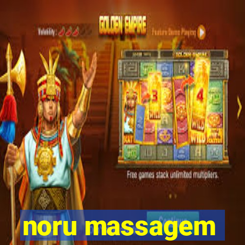 noru massagem