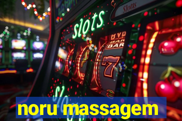 noru massagem