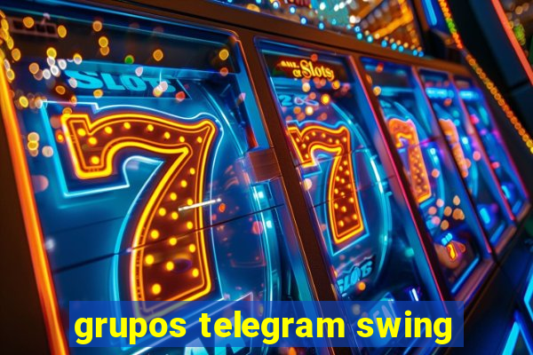 grupos telegram swing