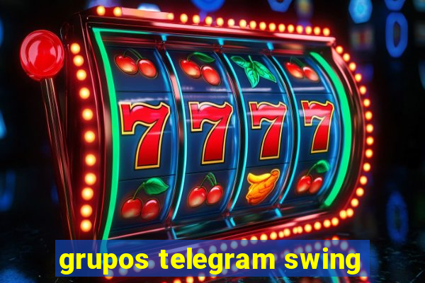 grupos telegram swing