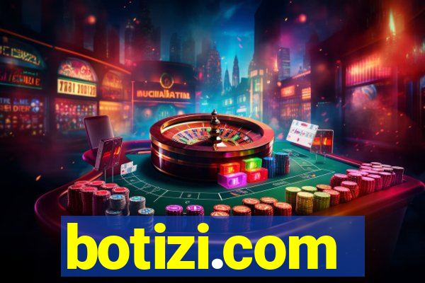 botizi.com