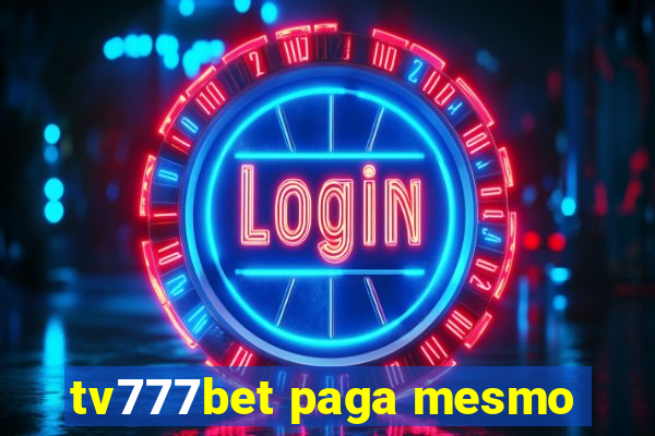 tv777bet paga mesmo