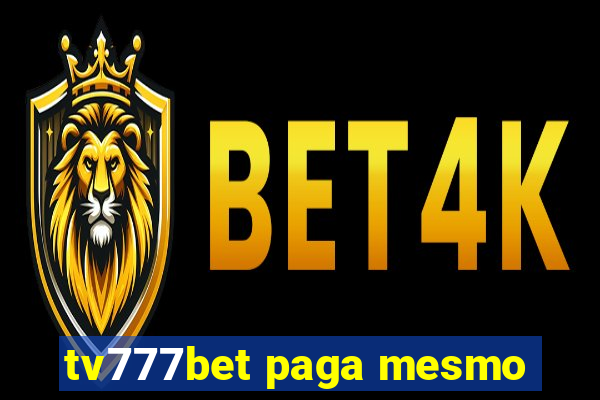 tv777bet paga mesmo