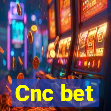 Cnc bet