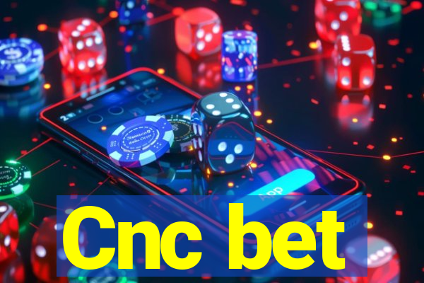 Cnc bet