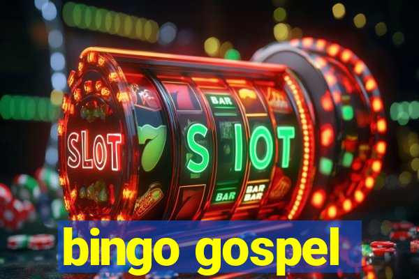 bingo gospel