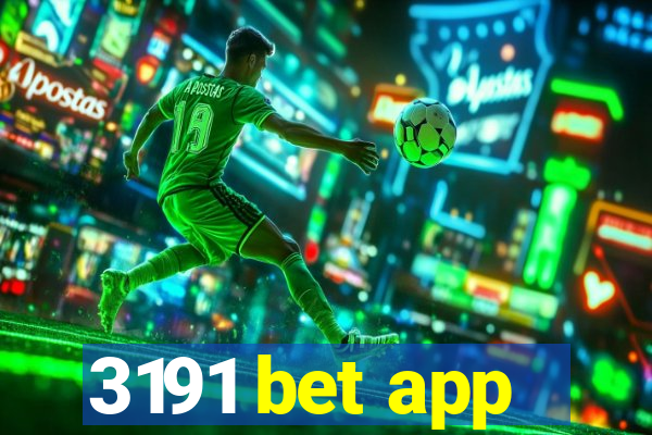 3191 bet app