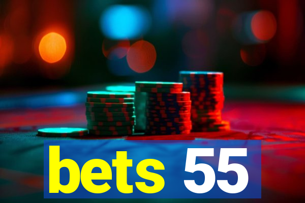 bets 55