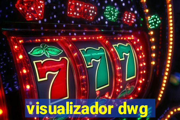 visualizador dwg