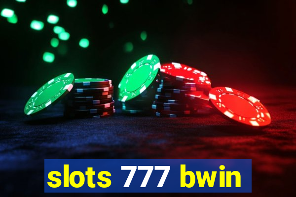 slots 777 bwin