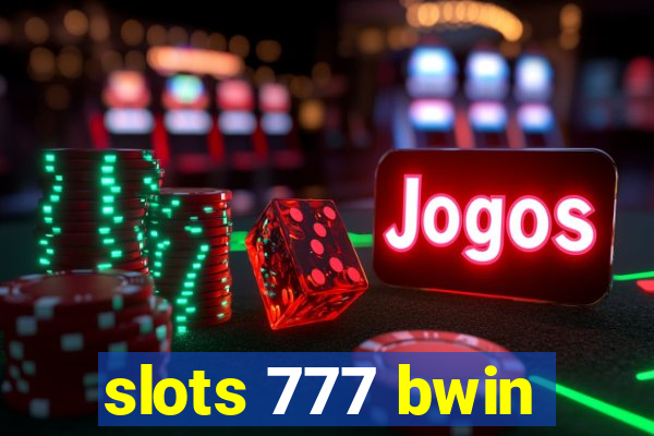 slots 777 bwin