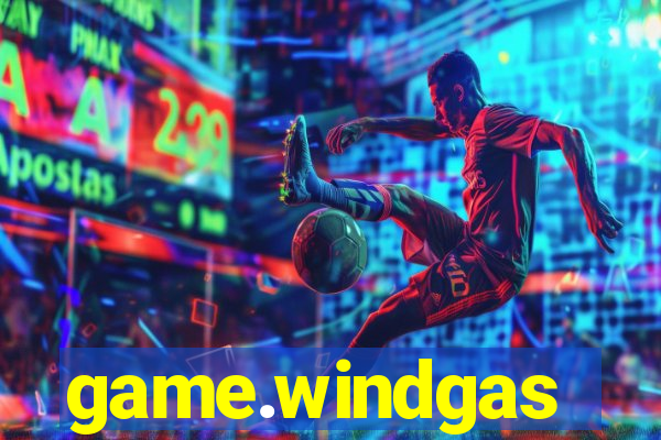 game.windgas