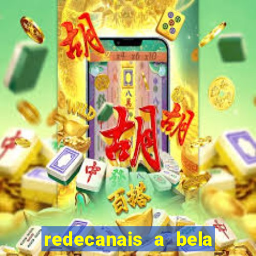 redecanais a bela e a fera