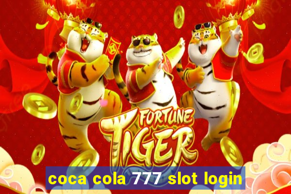 coca cola 777 slot login